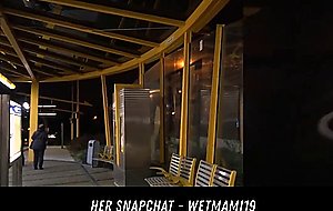 Night Time Outdoor Sex At The Station HER SNAPCHAT WETMAMI19 ADD